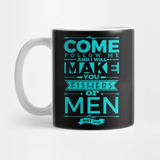 I will make you fishers of men  Mathew 4:19 Bible verse Mug